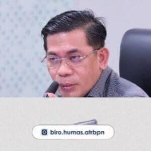 Pejabat ATR/BPN Diminta Evaluasi Permasalahan Hukum yang Sempat Dilaporkan Oleh Masyarakat