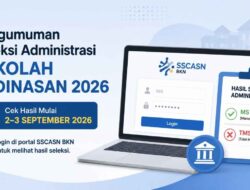 Cara Cek Hasil Seleksi Administrasi Sekolah Kedinasan 2026, Login SSCASN Mulai 2 September